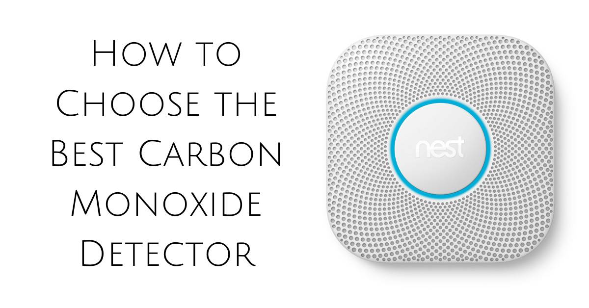 How to Choose the Best Carbon Monoxide Detector
