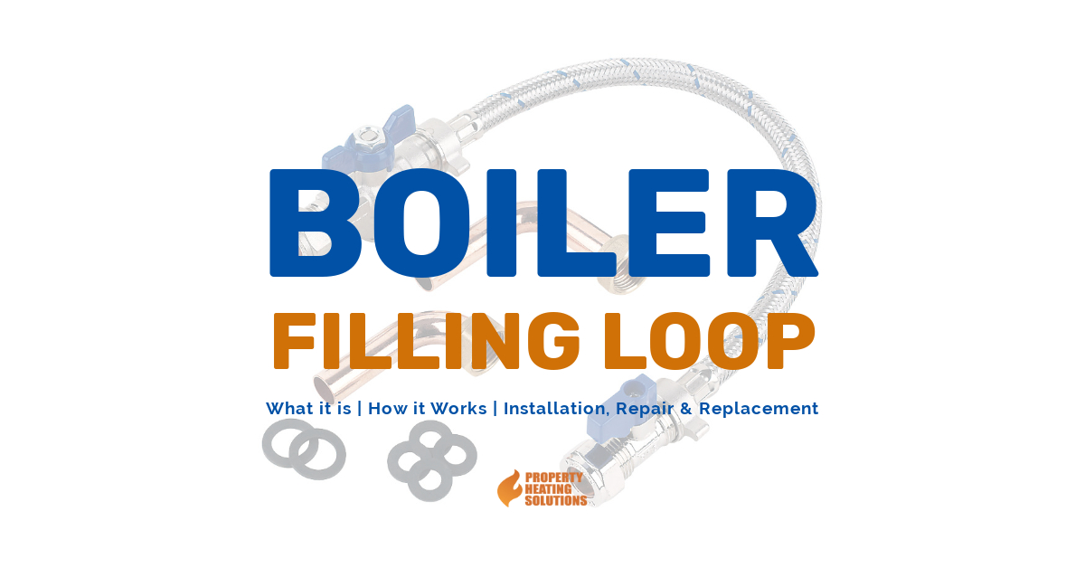 Boiler Filling Loop: Installation, Repair & Replacement