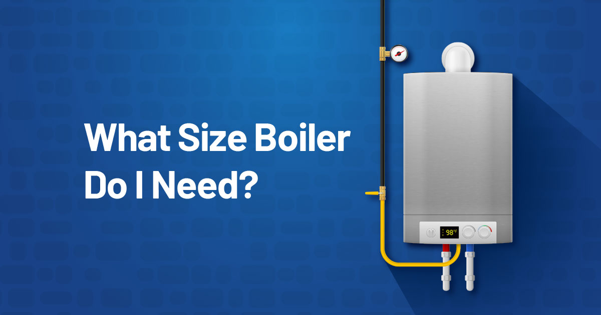 What Size Boiler Do I Need? Residential Boiler Sizing Calculator App